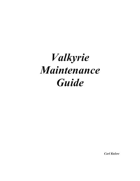 Valkyrie Maintenance Guide 